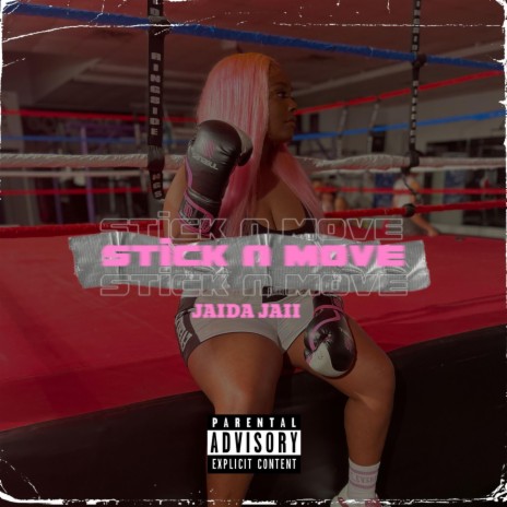 Stick & Move | Boomplay Music