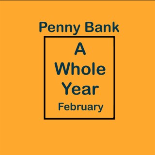 A Whole Year February