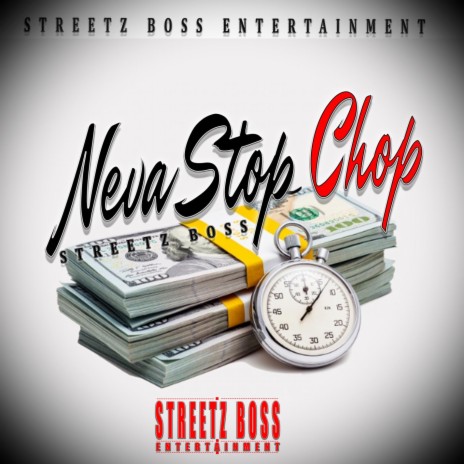 Neva Stop Chop | Boomplay Music