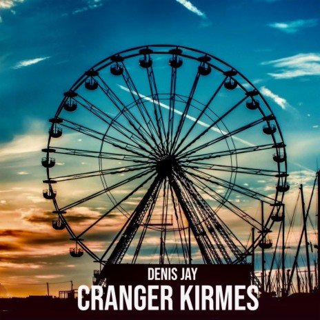 Cranger Kirmes | Boomplay Music