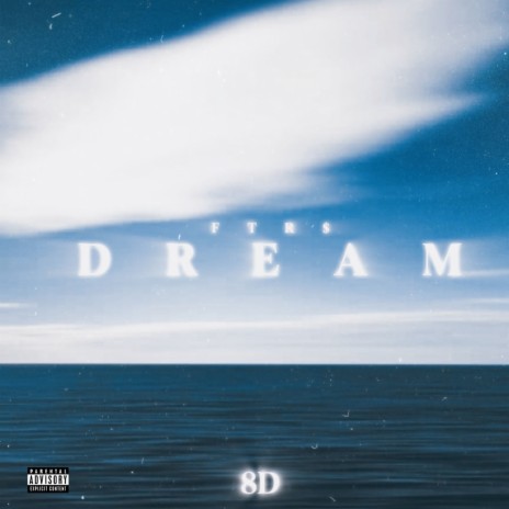 Dream 8d | Boomplay Music