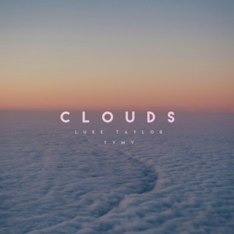 Clouds ft. YVMV | Boomplay Music