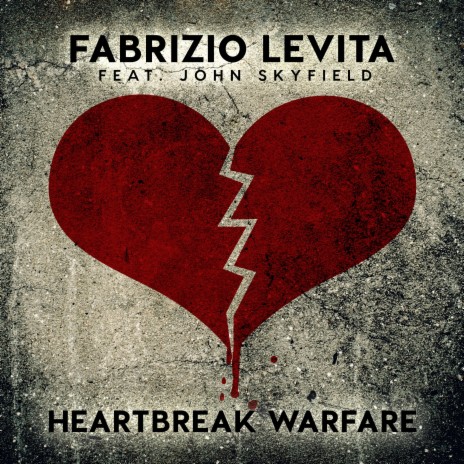 Heartbreak Warfare ft. John Skyfield | Boomplay Music