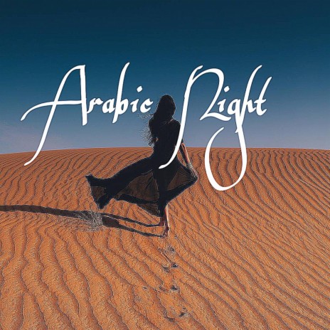 Arabic Night | Boomplay Music