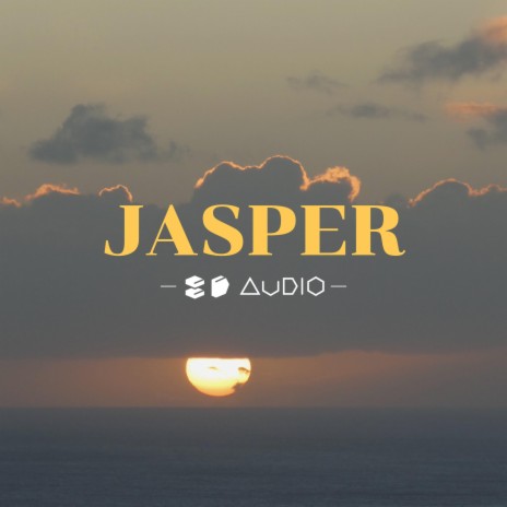Jasper ft. 8D Tunes | Boomplay Music