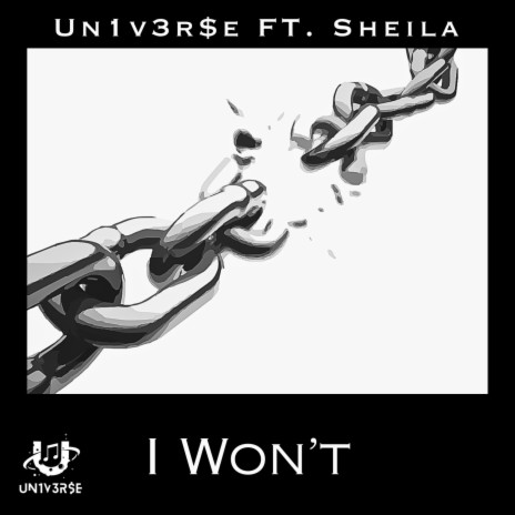 I Won't ft. Sheila | Boomplay Music