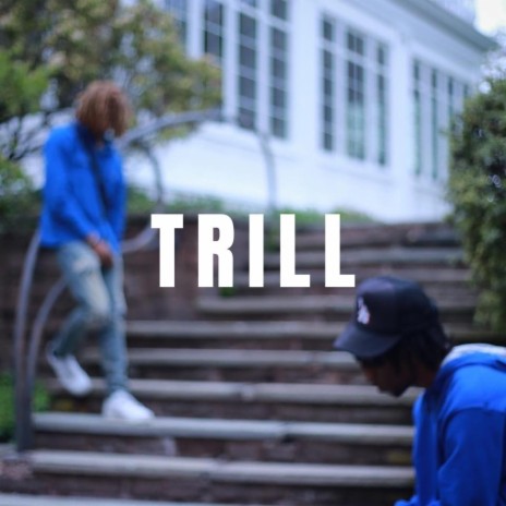 TRILL ft. JDon! | Boomplay Music