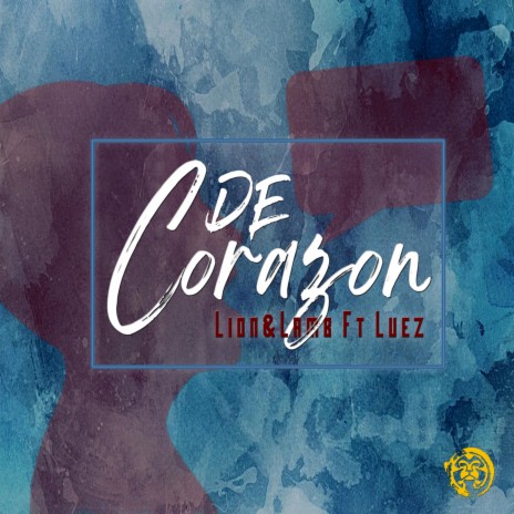 De Corazón ft. Luez La Voz Del Reino | Boomplay Music