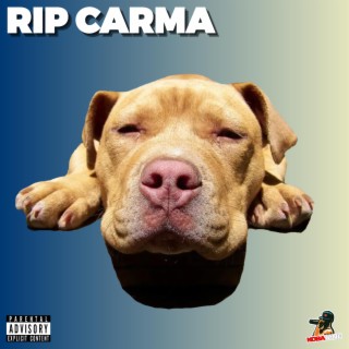 RIP CARMA