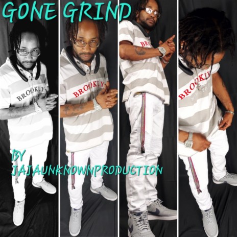 GONE GRIND | Boomplay Music