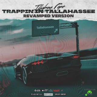 Trappin' In Tallahassee (HD Quality) Revamped Version