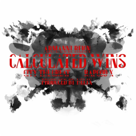 Calculated Wins ft. City The Great & Rap God X | Boomplay Music