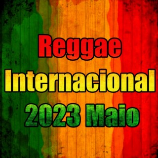 Reggae Internacional 2023 Maio
