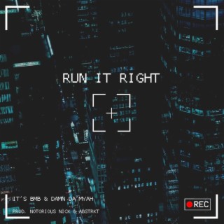 Run it Right