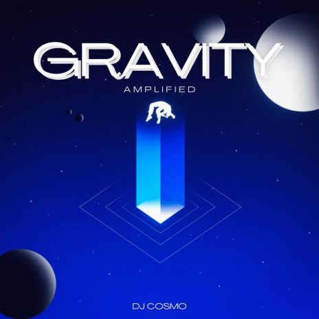 Gravity Amplified | Boomplay Music