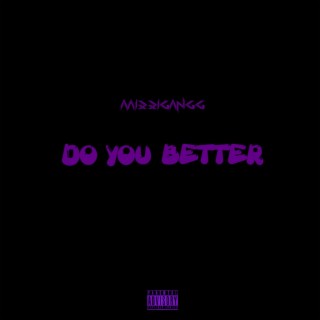 Do You Better (Radio Edit)