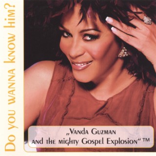 Vanda Guzman & The Gospel Explosion