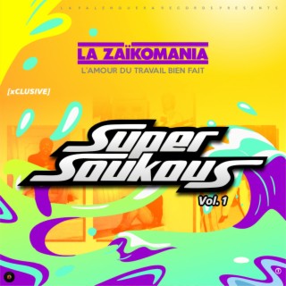 Super Soukous Vol1. | La Zaïkomania (L' Amour Du Travail Bien Fait)