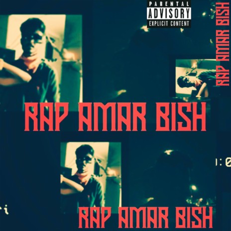 RAP AMAR BISH | Boomplay Music
