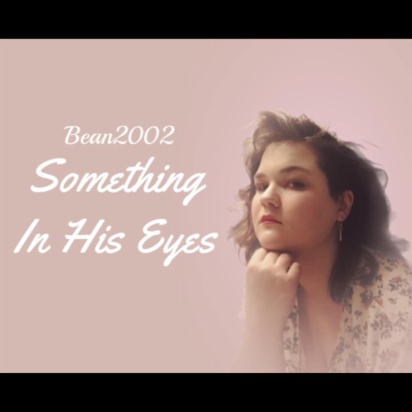 Something In His Eyes | Boomplay Music