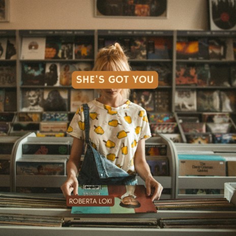 She's Got You | Boomplay Music