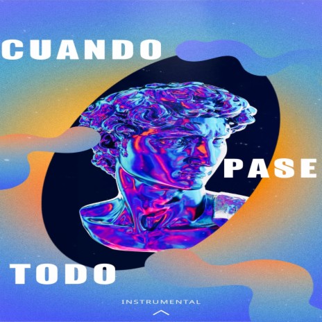 Cuando pase todo | Boomplay Music