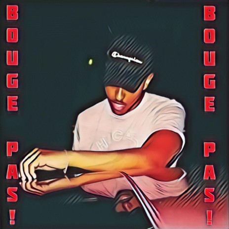 Bouge pas ! | Boomplay Music
