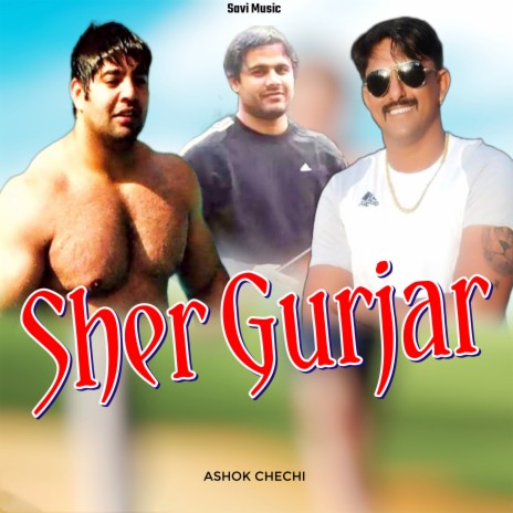 Sher Gurjar | Boomplay Music