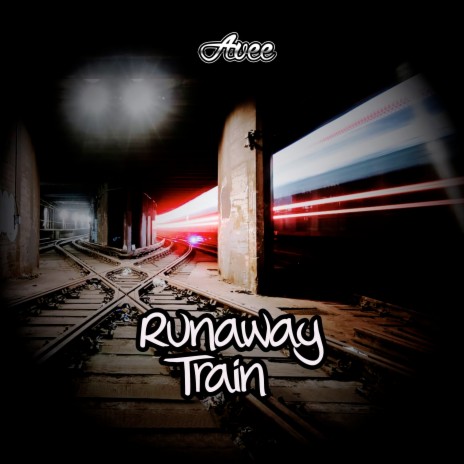Runaway Train | Boomplay Music