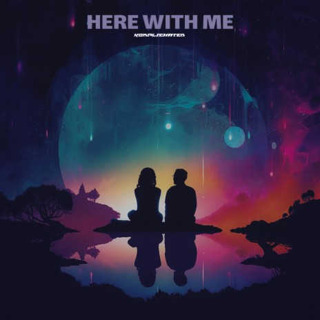 Here with me | Boomplay Music