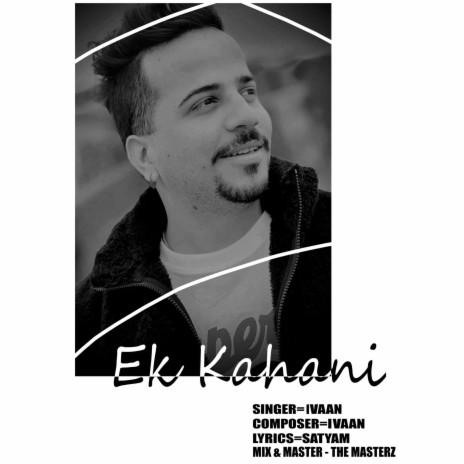 Ek Kahani ft. Satyam | Boomplay Music