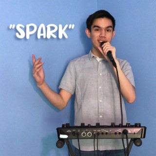 Spark lyrics | Boomplay Music