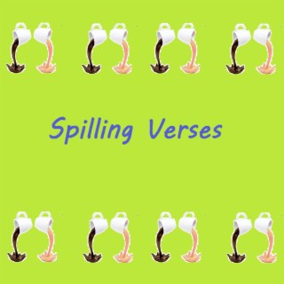 Spilling Verses