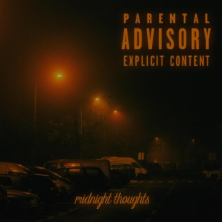 midnight thoughts lyrics | Boomplay Music