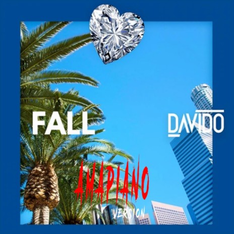 Fall (amapiano version) | Boomplay Music