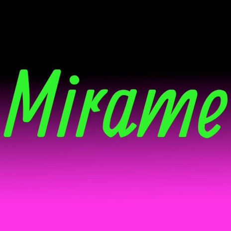 Mirame | Boomplay Music