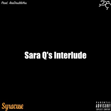 Sara Q's Interlude | Boomplay Music