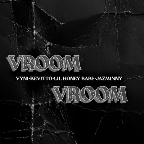 Vroom Vroom ft. Kevitto, Lil Honey Babe & Jazminny | Boomplay Music