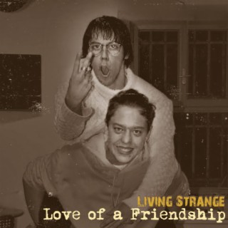 Love Of A Friendship