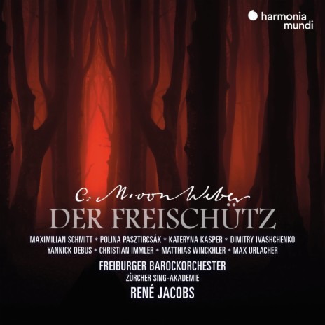 Der Freischütz, Op. 77, Act 2 Scene 2: Nr. 8, Scena ed Aria Wie nahte mir der Schlummer (Agathe) ft. Freiburger Barockorchester & Polina Pastirchak | Boomplay Music