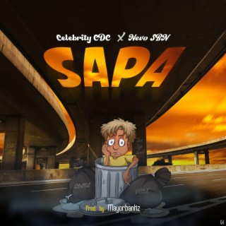 Sapa ft. Nevo Sbn lyrics | Boomplay Music