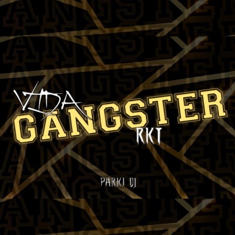 VIDA GANGSTER RKT | Boomplay Music