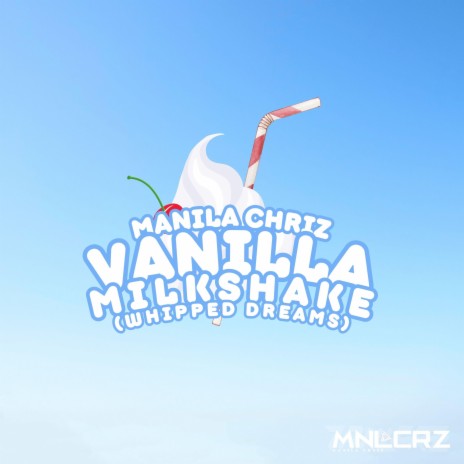 Vanilla Milkshake | Boomplay Music