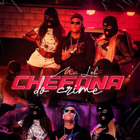 Chefona do Crime | Boomplay Music