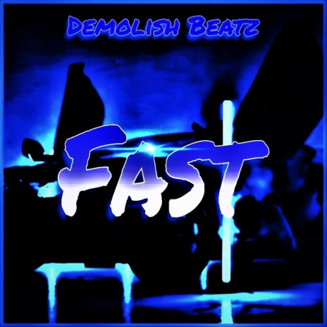 Fast (Instrumental) | Boomplay Music
