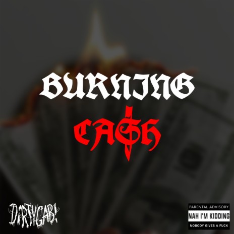 Burning Ca$h | Boomplay Music
