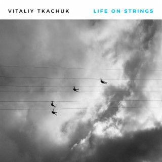 Life On Strings (2021 remaster)