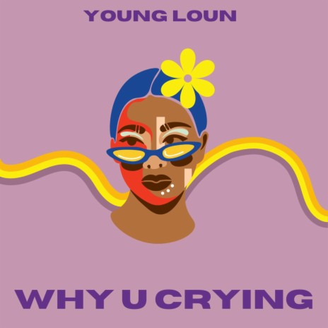 Why U Crying