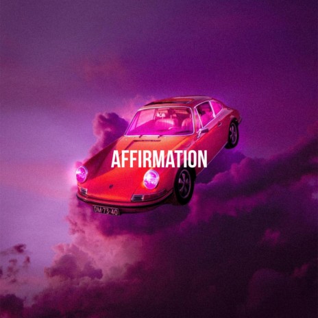 Affirmation | Boomplay Music
