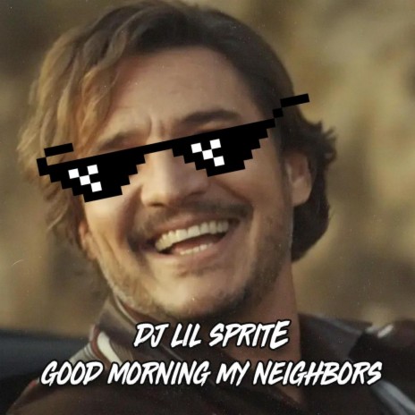 Good Morning My Neighbors (Techno) | Boomplay Music